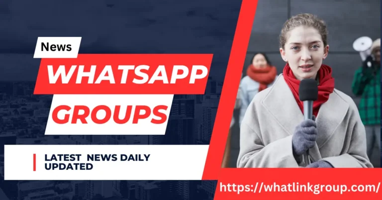 Join News WhatsApp Group Links Today | Stay For Fast Update